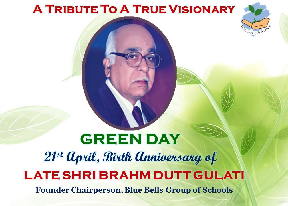 Saluting the Stalwart For his vision - ‘Go Green’